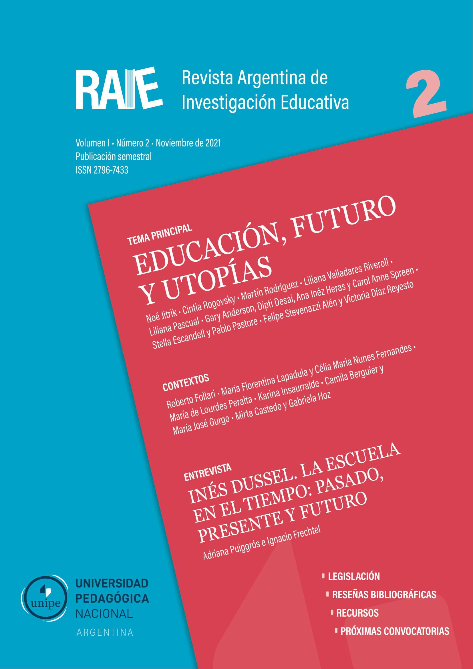 					Ver Vol. 1 Núm. 2 (2021): Educación, futuro y utopías
				